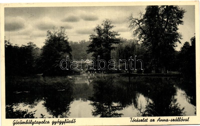 Miskolc, Görömböly-Tapolca, tó, Anna szálló