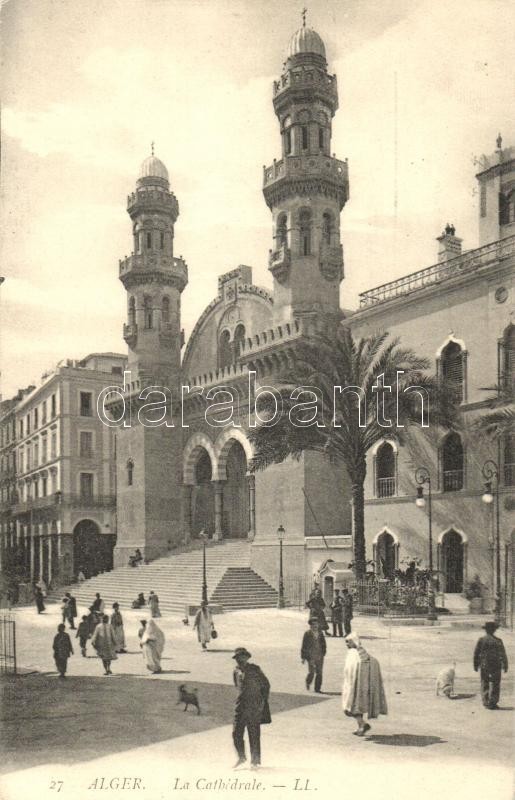 Algiers, Alger; La Cathédrale / Cathedral