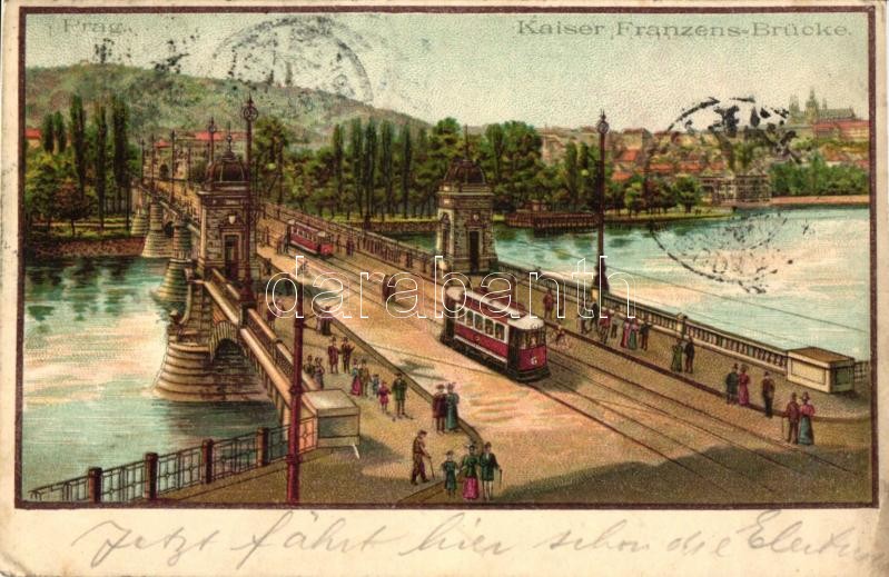 Prague, Praha, Prag; Kaiser Franzens Brücke / bridge, trams, litho
