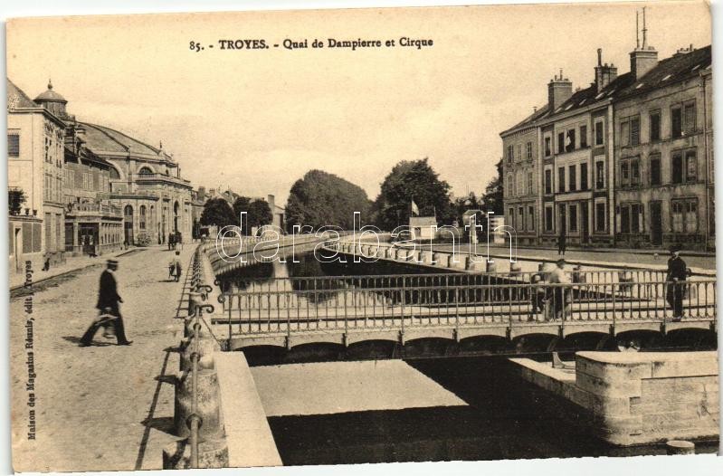 Troyes, Quai de Dampierre et Cirque / Quay