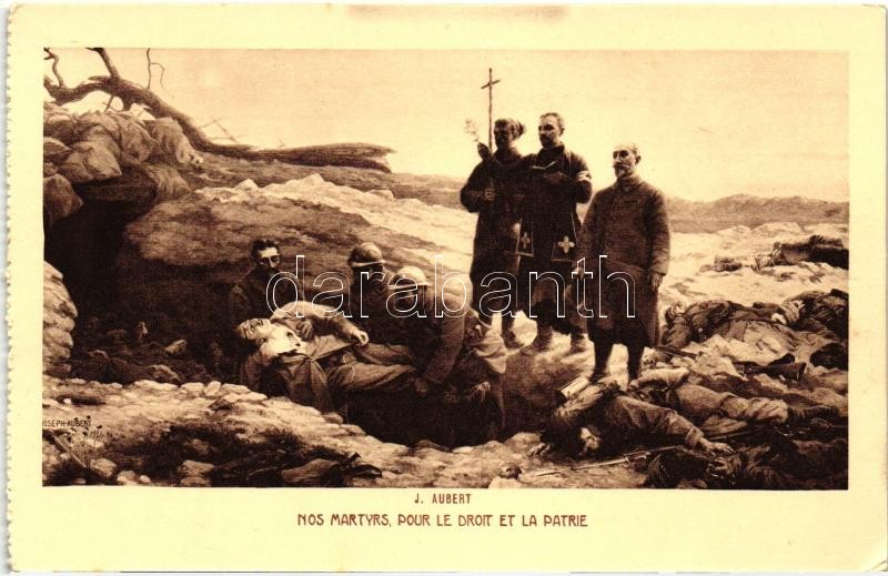 Nos Martyrs, pour le Droit et la Patrie / Our Martyrs for the Law and the Fatherland, WWI French military s: Joseph Aubert