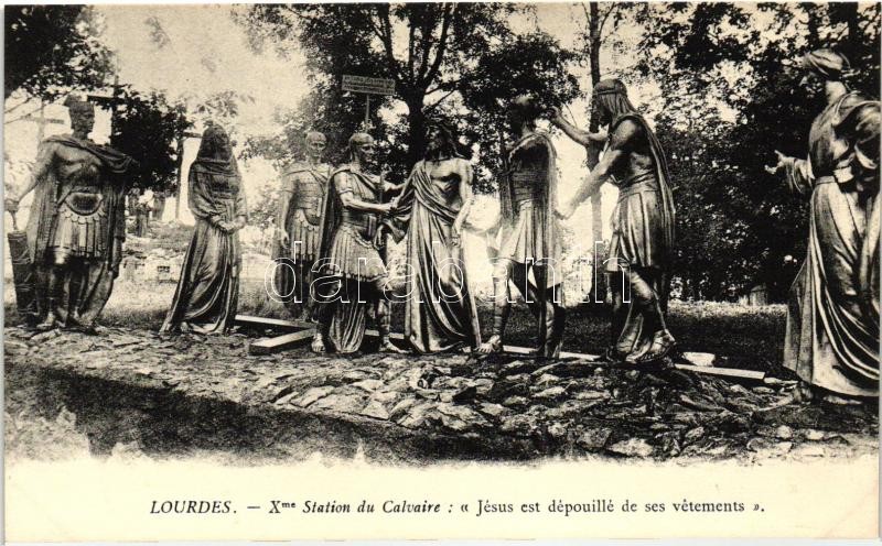 Lourdes, Tenth station of the Calvary