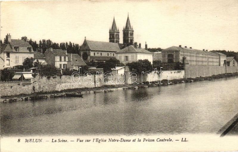 Melun, Notre Dame church, Prison Centrale