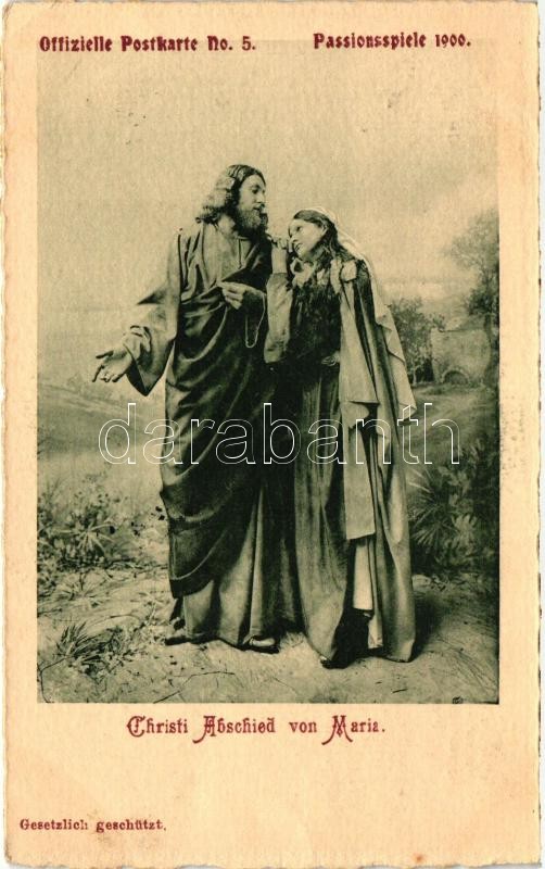 1900 Oberammergau, Passionsspiele Offizielle Postkarte  No. 5., Christi Abschied von Maria / passion play