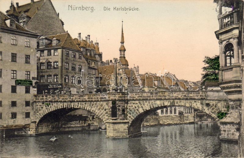 Nürnberg, Karlsbrücke / bridge, Friedrich Borich jeweler, Anton Mikolasch's shop, Weiner's cafe