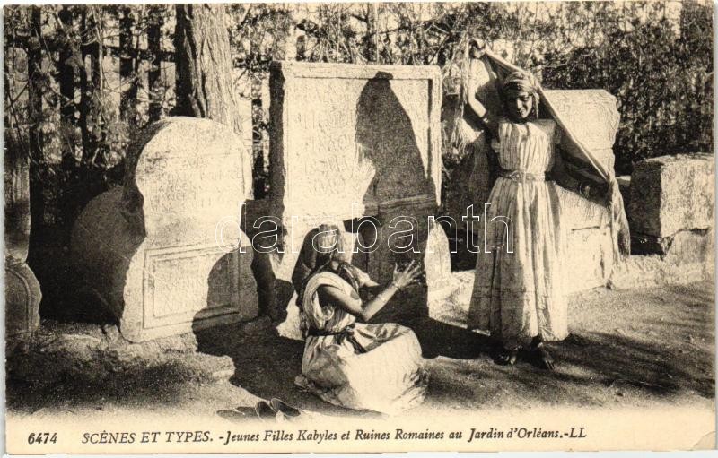 Scenes et Types 6474., Kabyle folklore from Orleans Garden, Roman ruins