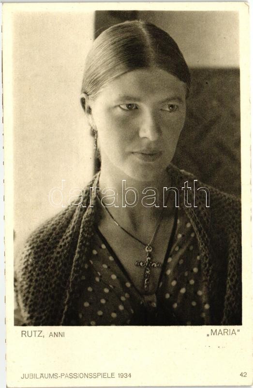 Rutz Anni, Maria; Jubiläums-Passionsspiele 1934