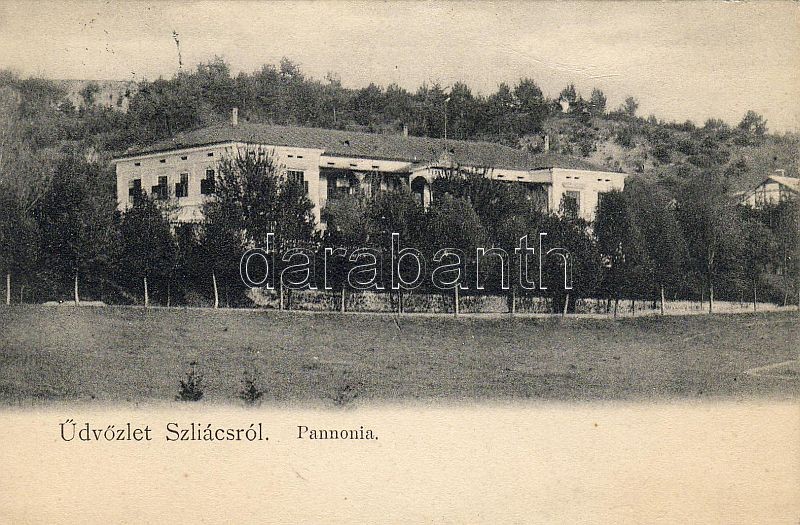 Sliac, Hotel Pannonia, Szilács, Pannonia szálló