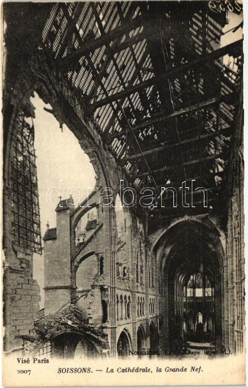 Soissons, the Cathedral interior, the nave, World War I., Soissons, a Katedrális belseje, a főhajó, I. világháború
