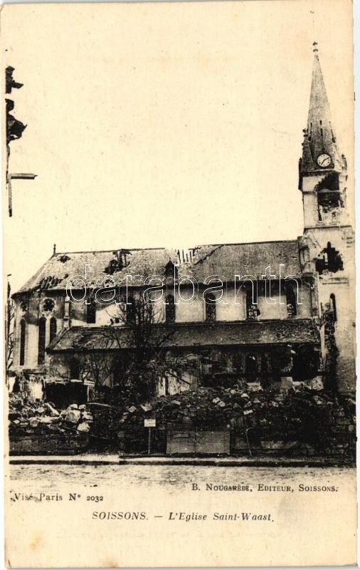 Soissons, a Saint-Waast templom, I. világháború, Soissons, Saint-Waast church, World War I.