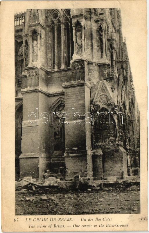 Reims, Katedrális hátsó udvara, I. világháború, Reims, backyard of the Cathedral, World War I.