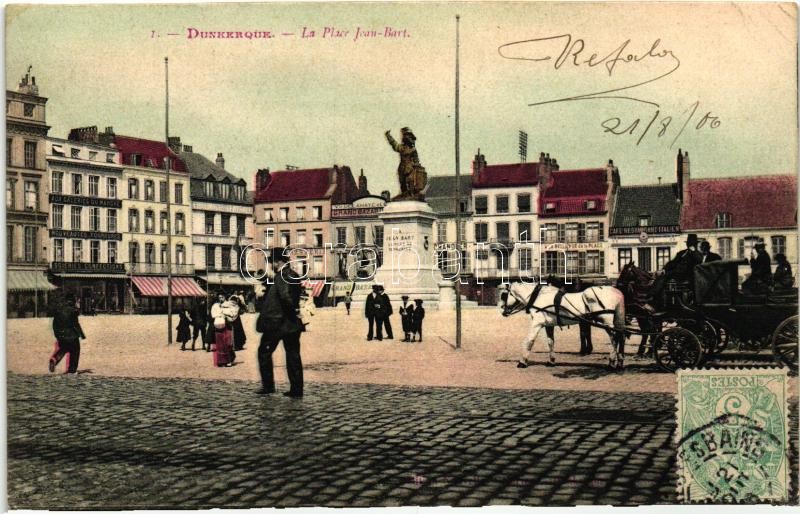 Dunkirk, Dunkerque; La Place Jean-Bart / square and statue, pharmacy, Grand Bazaar, Italian cafe and restaurant