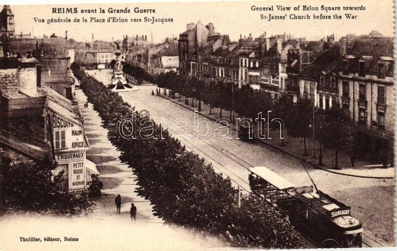 Reims, before the war, Erlon Square, St. James church, tram, biscuit shop