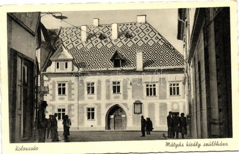 Kolozsvár, Mátyás király szülőháza, Cluj, birth house of Matthias Corvinus