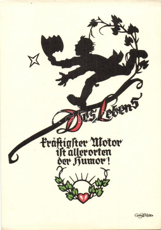 Üdvözlőlap, sziluett, Pilschke Kunstkarte s: Georg Plischke, Des Lebens / Greeting card, solhouette, Pilschke Kunstkarte s: Georg Plischke