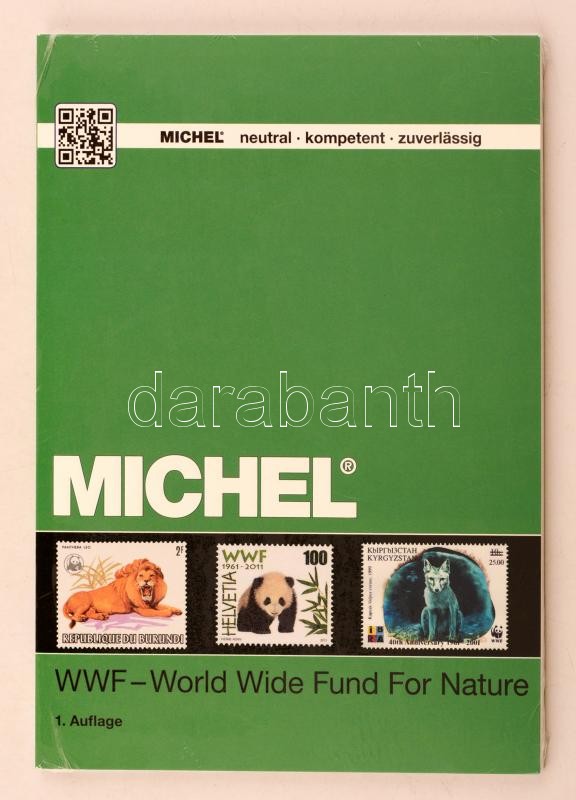 Michel: WWF - für Natur, Michel: WWF - World Wide Fund For Nature, Michel: WWF - World Wide Fund For Nature