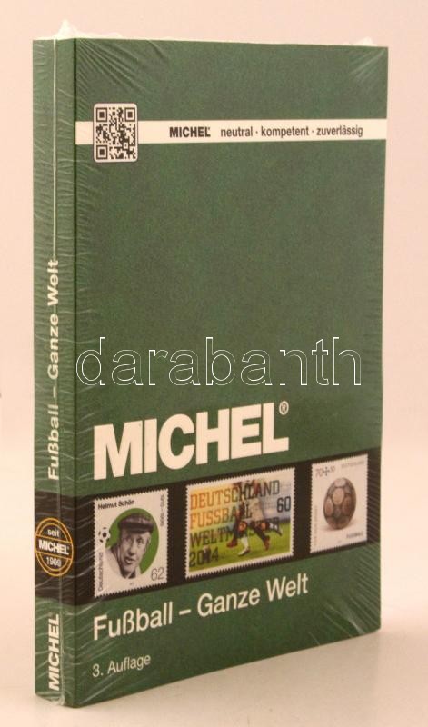 Michel - Futball - Egész világ motívum katalógus (3. kiadás), Michel - Football - Whole World (3. edition), Michel - Fußball - Ganze Welt (3. Auflage)