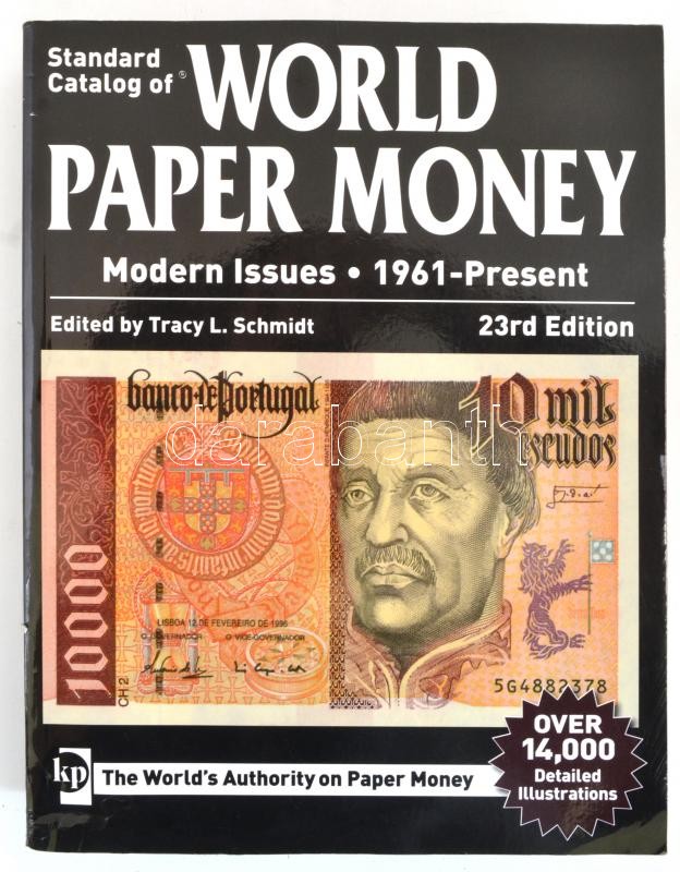 Standard Catalog of World Paper Money 1961-present (23rd edition, Világ Bankjegyei katalógus 1961-napjainkig - Standard Catalog of World Paper Money 1961-present (23. kiadás)