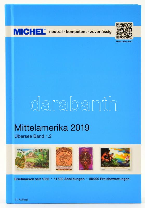 MICHEL Mittelamerika-Katalog 2019- Band 1.2, Michel Tengerentúl, Közép-Amerika katalógus 2019 band 1.2, MICHEL Mittelamerika-Katalog 2019 - Band 1.2