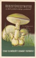 Csak ellenőrzött gombát fogyassz! propaganda 'Szikra', Eat only tested mushrooms' propaganda