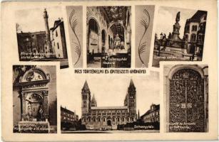 Pécs, Belgyógyászati klinika, minaret, Székesegyház belső, Zsolnay szobor, Püspöki és kanonoki sírbolt kapuja