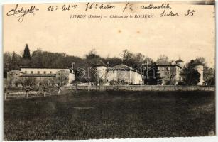 Livron, Chateau de la Roliere / castle