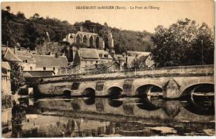 Beaumont-le-Roger, Le pont de l'Etang / The Pond Bridge