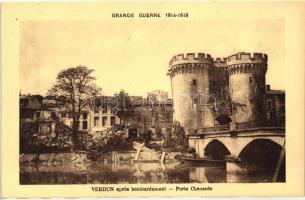 Verdun, Porte Chaussée, apres bombardement / destroyed gate after WWI bombing