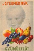 "Fruits for the children" Hungarian living propaganda, "A gyermekeknek gyümölcsöt" magyar életmód propaganda