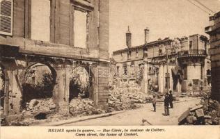 Reims, apres la guerre, Rue Ceres, la maison de Colbert / street, the house of Colbert, after the war, ruins